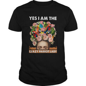 Yes I Am The Crazy Parrot Lady Shirt
